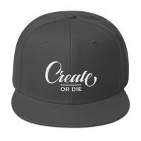 Create or Die Snapback