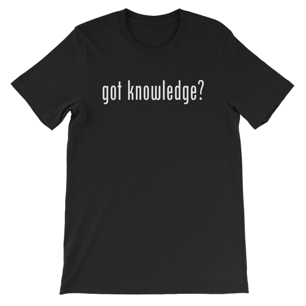 Got Knowledge Tee