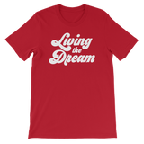 Living The Dream Tee