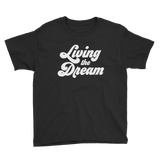 Living The Dream Youth Tee