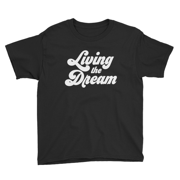 Living The Dream Youth Tee