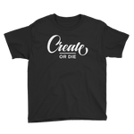 Create or Die Youth Tee