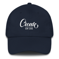 Create or Die Dad Cap