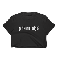 Got Knowledge Crop Tee