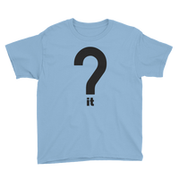 Question It Youth Tee