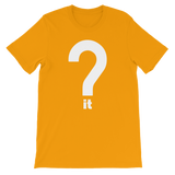 Question It Tee