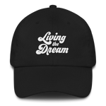 Living The Dream Dad Cap