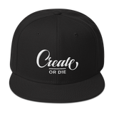 Create or Die Snapback