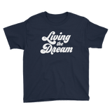 Living The Dream Youth Tee