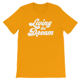 Living The Dream Tee