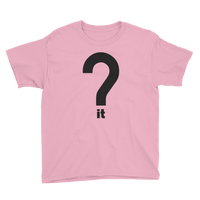 Question It Youth Tee