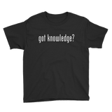 Got Knowledge Youth Tee