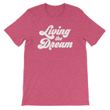Living The Dream Tee