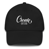 Create or Die Dad Cap