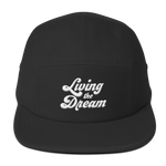Living The Dream Five Panel Cap