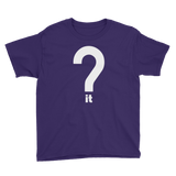 Question It Youth Tee