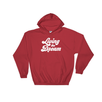Living The Dream Hoodie